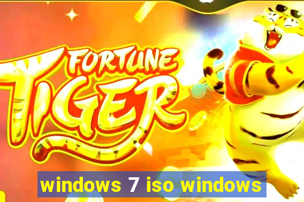 windows 7 iso windows